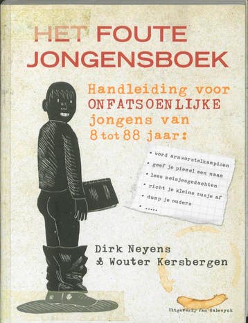 Het foute jongensboek 9789056178529 Dirk Neyens, Verzenden, Gelezen, Dirk Neyens