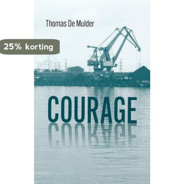 Courage 9789061742845 Thomas de Mulder, Boeken, Verzenden, Gelezen, Thomas de Mulder