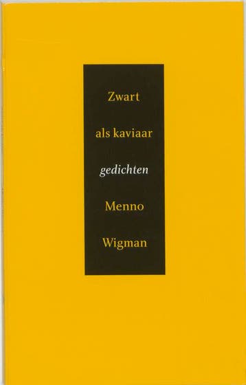 Zwart als kaviaar 9789035122536 Menno Wigman, Verzenden, Zo goed als nieuw, Menno Wigman