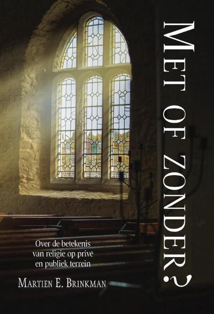 Met of zonder? 9789464313130 Martien E. Brinkman, Livres, Religion & Théologie, Envoi