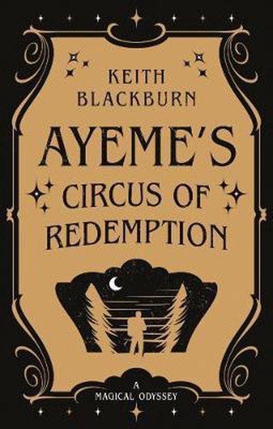 Ayemes Circus of Redemption 9781912575978 Keith Blackburn, Boeken, Taal | Engels, Zo goed als nieuw, Verzenden