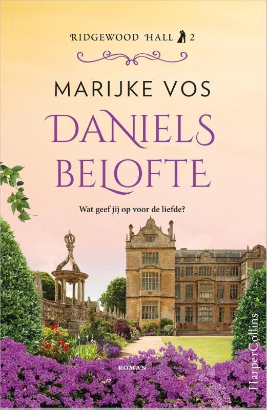 Daniels belofte / Ridgewood Hall / 2 9789402712476, Boeken, Romans, Gelezen, Verzenden