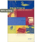 Praktisch arbeidsrecht 9789059019140 C.J. Loonstra, Boeken, Verzenden, Zo goed als nieuw, C.J. Loonstra