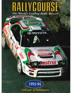 RALLYCOURSE, THE WORLDS LEADING RALLY ANNUAL, 1993-94, Livres