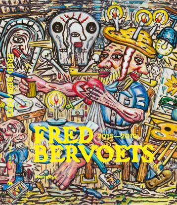 Fred Bervoets 2015-2019 9789492677907 Fred Bervoets, Verzenden, Fred Bervoets
