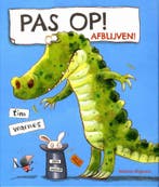 Pas op! Afblijven! 9789048312467 Tim Warnes, Verzenden, Gelezen, Tim Warnes
