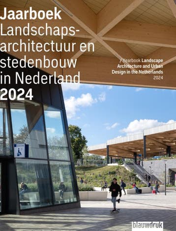 Jaarboek Landschapsarchitectuur En Stedenbouw In Nederland 2, Verzenden, Mark Hendriks; Djuna Spreksel; Martine Bakker; Marc Nolden; Judith Blok; Hester Gent; Eva Vroom