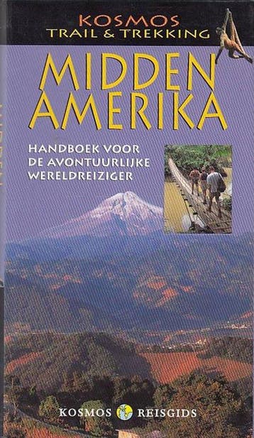 Midden-Amerika / Kosmos trail & trekking 9789021585444, Verzenden