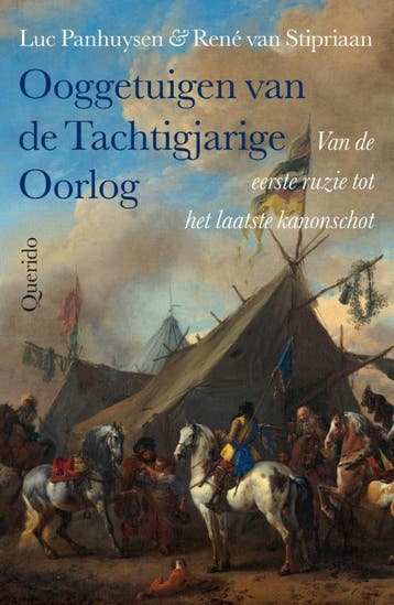 Ooggetuigen Van De Tachtigjarige Oorlog | Nieuw, Verzenden, Luc Panhuysen; René Stipriaan