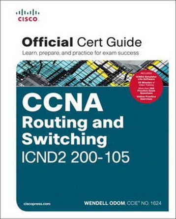 CCNA Routing and Switching ICND2 200-105 Official Cert Guide, Boeken, Verzenden, Zo goed als nieuw, Odom Wendell