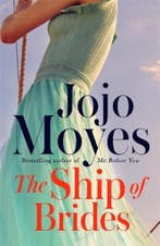 Ship Of Brides 9780340960387 Jojo Moyes, Verzenden, Gelezen, Jojo Moyes