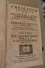 R. P. Adamo Burghaber - Theologia polemica in qua doctrinae