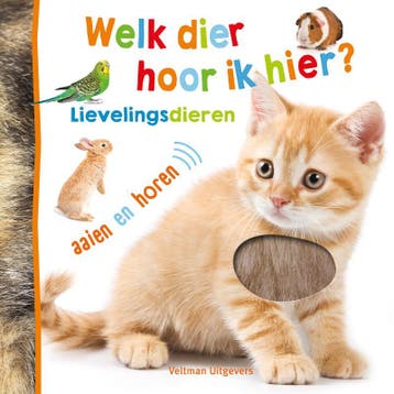 Welk Dier Hoor Ik Hier? - Lievelingsdieren |  | Nieuw, Verzenden, Nieuw