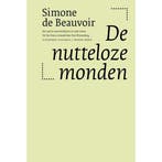 De nutteloze monden / Franse reeks 9789493186132, Verzenden, Zo goed als nieuw, Simone De Beauvoir
