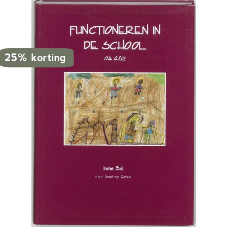 Functioneren in de school OA 4.62 9789085240082 I. Bal, Livres, Livres scolaires, Envoi