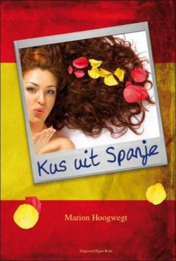 Kus uit Spanje 9789461290502 Marion Hoogwegt, Verzenden, Marion Hoogwegt