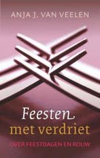 Feestdagen en rouw 9789025959081 Anja J. van Veelen, Verzenden, Zo goed als nieuw, Anja J. van Veelen
