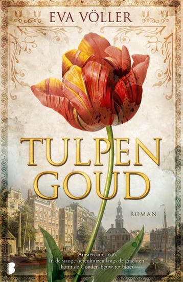 Tulpengoud 9789022585078 Eva Völler, Boeken, Verzenden, Gelezen, Eva Völler