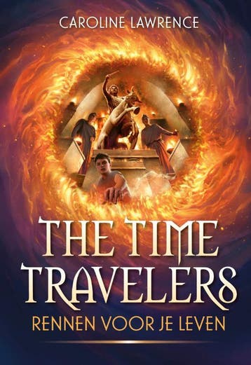 Rennen voor je leven / Time Travelers 9789025881481, Verzenden, Zo goed als nieuw, Caroline Lawrence