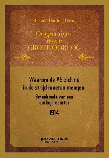 Waarom de VS zich nu in de strijd moeten mengen /, Verzenden, Zo goed als nieuw, Richard Harding-Davis