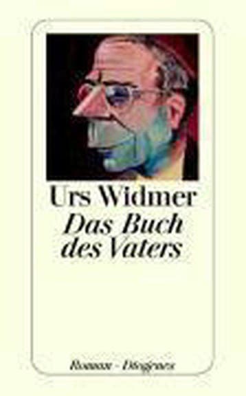 Das Buch des Vaters 9783257234701 Urs Widmer, Verzenden, Zo goed als nieuw, Urs Widmer