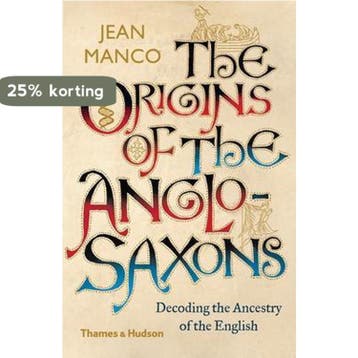 The Origins of the Anglo-Saxons 9780500295434 Jean Manco, Verzenden, Jean Manco