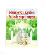 Polle de orgeljongen / Jeugdsalamander 9789021431574, Verzenden, Gelezen, M. van Keulen