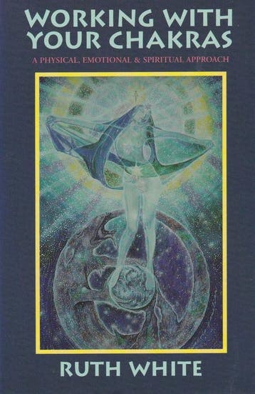 Working with Your Chakras - Ruth White - 9780877288138 - Pap, Verzenden, Nieuw