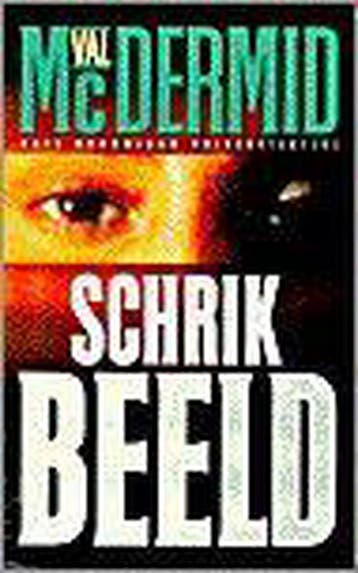 Schrikbeeld / Kate Brannigan privédetective 9789024535897, Verzenden, Val MacDermid