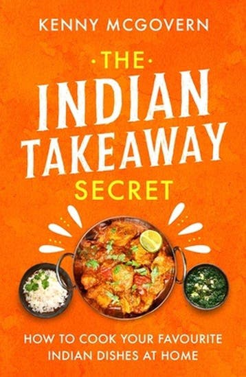The Takeaway Secret-The Indian Takeaway Secret 9781472145413, Verzenden, Kenny Mcgovern