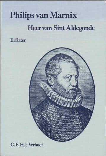 Philips van Marnix, heer van Sint Aldegonde / Erflaters, Verzenden, Verhoef