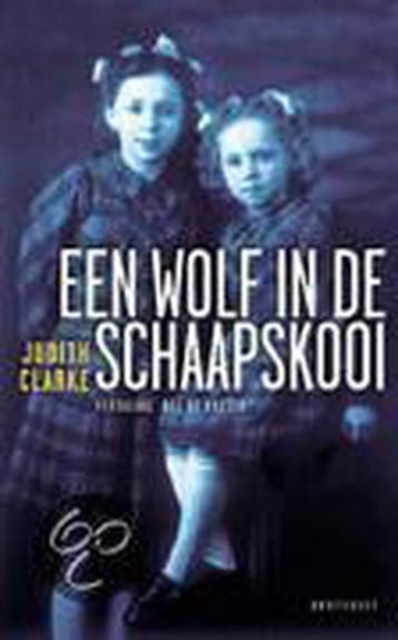 Een wolf in de schaapskooi 9789052406855 Juliette Clarke, Verzenden, Gelezen, Juliette Clarke