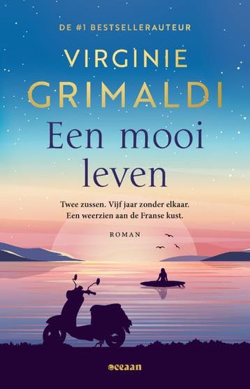 Een mooi leven 9789046834138 Virginie Grimaldi, Livres, Verzenden, Virginie Grimaldi