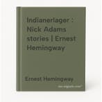Indianerlager : Nick Adams stories | Ernest Hemingway, Boeken, Verzenden, Gelezen, Ernest Hemingway