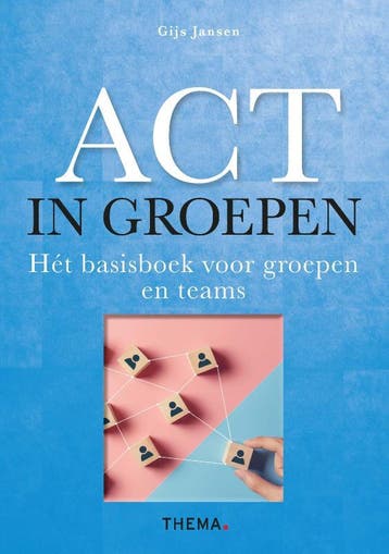 ACT in groepen 9789462722835 Gijs Jansen, Boeken, Verzenden, Zo goed als nieuw, Gijs Jansen