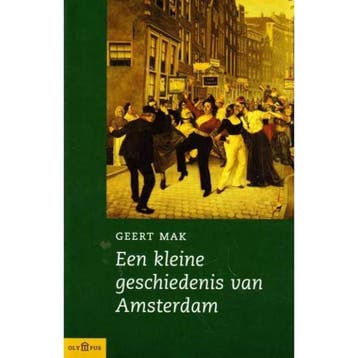 Een kleine geschiedenis van Amsterdam / Olympus Geert Mak, Verzenden, Gelezen, Geert Mak