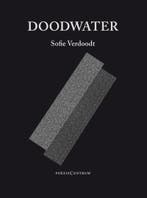 Doodwater 9789056554057 Sofie Verdoodt, Verzenden, Zo goed als nieuw, Sofie Verdoodt