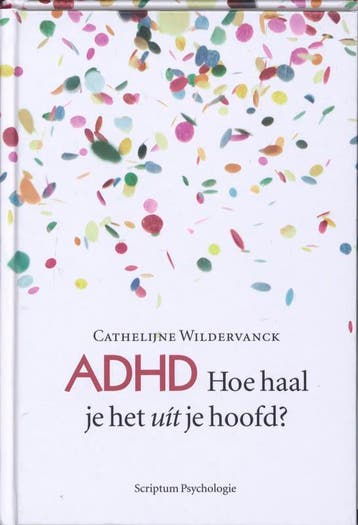 ADHD / Scriptum psychologie 9789055946822, Verzenden, Gelezen, Cathelijne Wildervanck