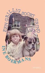 Een grillig soort grind 9789044654257 Ine Boermans, Boeken, Verzenden, Zo goed als nieuw, Ine Boermans