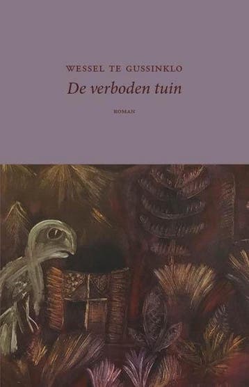 De verboden tuin / Ewout Meyster-cyclus / 1 9789492313706, Verzenden, Zo goed als nieuw, Wessel te Gussinklo