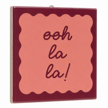 Homebound Tegeltje ooh la la, Maison & Meubles, Accessoires pour la Maison | Tableaux à écrire & Proverbes, Ophalen of Verzenden