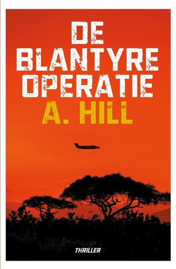 De Blantyre-Operatie | A. Hill | Nieuw, Verzenden, Nieuw, A. Hill