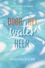 Door het water heen (9789023956211, Bernard van Vreeswijk), Verzenden, Nieuw