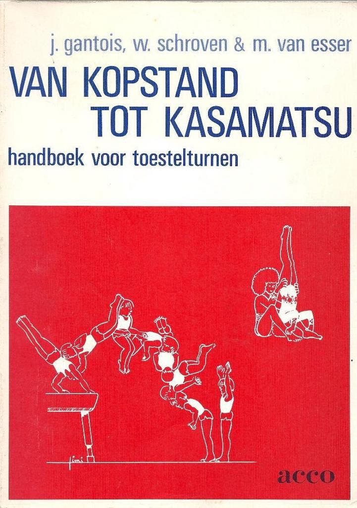Van kopstand tot kasamatsu 9789033410710 J. Gantois, Livres, Livres d'étude & Cours, Envoi