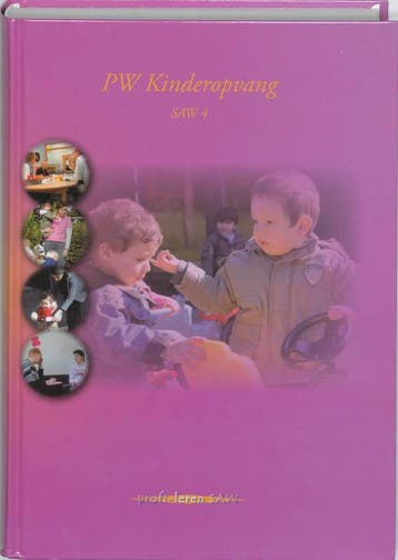 Pedagogisch werker Kinderopvang SAW 4 9789085240969, Verzenden, Gelezen
