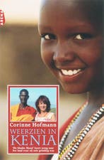 Weerzien in Kenia 9789069748849 Corinne Hofmann, Verzenden, Corinne Hofmann