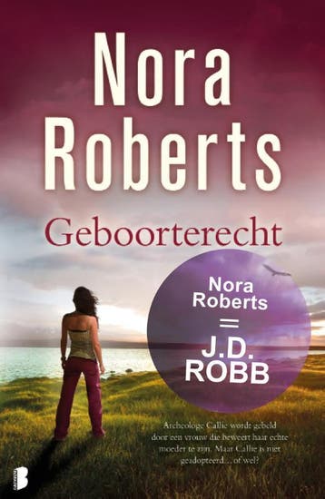Geboorterecht 9789022573334 Nora Roberts, Verzenden, Nora Roberts