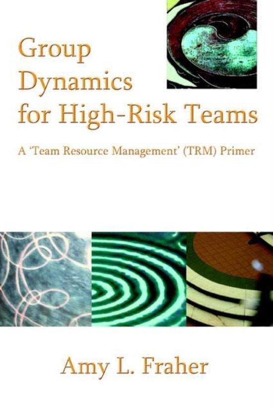 Group Dynamics for High-Risk Teams 9780595377398, Livres, Langue | Anglais, Envoi