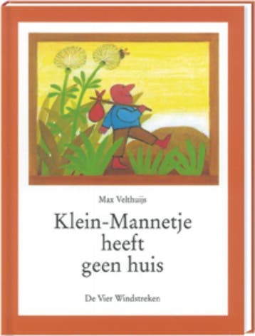 Klein-Mannetje heeft geen huis / Klein-Mannetje, Verzenden, Gelezen, Max Velthuijs