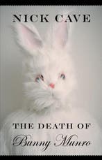 The Death of Bunny Munro 9781847673763 Nick Cave, Verzenden, Nick Cave